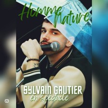 SYLVAIN GAUTIER "HOMME NATURE"