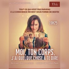 Moi, ton corps, j'ai qq chose à te dire