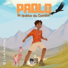 Paolo : la quête du Condor-St Sauves(63)