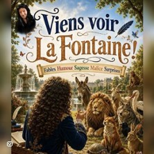 Viens voir La Fontaine !