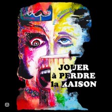 Jouer &agrave; perdre la raison