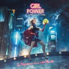 CAROLINE MARX Girl Power