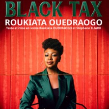 Roukiata Ouedraogo - Black Tax
