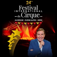 24e Festival Int. du Cirque Auvergne Rhône-Alpes Isère 2026 - Palais des Sports - Grenoble