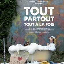 Luana Dumartheray - Tout Partout Tout &agrave; La Fois, Le Boui-Boui - Lyon