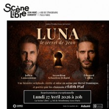 Luna - Le Secret de Jean - La Sc&egrave;ne Libre, Paris