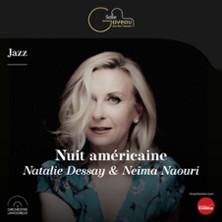 Nuit Américaine - Natalie Dessay & Neïma Naouri