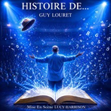 Histoire de.. Guy Louret