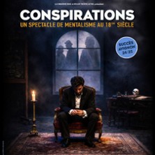 Conspirations - Théâtre du Roi René - Salle de la Reine, Avignon
