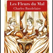 Les Fleurs du Mal, Laurette Th&eacute;&acirc;tre - Paris