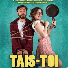 Tais-toi mon Coeur - Comédie la Rochelle