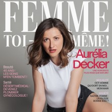 Aur&eacute;lia Decker - Femme toi-m&ecirc;me !