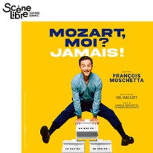 Mozart, Moi ? Jamais ! Fran&ccedil;ois Moschetta - Studio Raspail, Paris