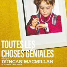 Toutes les Choses Géniales - Festival Voix de Femmes