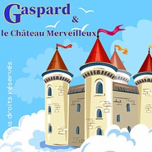 Gaspard et le Château Merveilleux