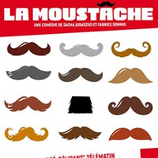 La Moustache - Tourn&eacute;e