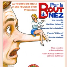 PAR LE BOUT DU NEZ