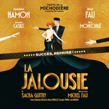 La Jalousie - Th&eacute;&acirc;tre de la Michodi&egrave;re, Paris