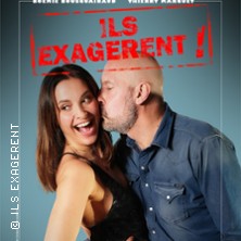 Ils Exagèrent - Tournée