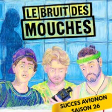LE BRUIT DES MOUCHES