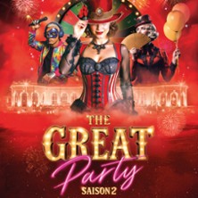 THE GREAT PARTY - SAISON 2 Dîner-Spectacle