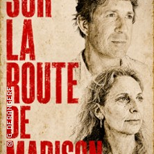 SUR LA ROUTE DE MADISON