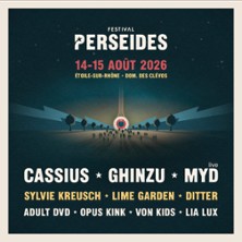 Pass 1 Jour - Vendredi - Les Pers&eacute;ides Festival