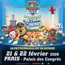 Pat' Patrouille, Le Spectacle : Le Retour des Héros ! - Paris
