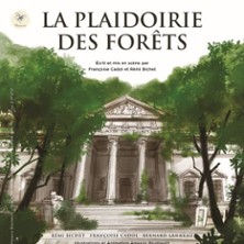 LA PLAIDOIRIE DES FORETS