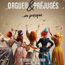 Orgueil & Préjugés...ou Presque