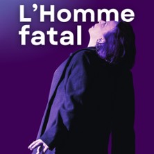 L'Homme Fatal - La Com&eacute;die St-Michel, Paris