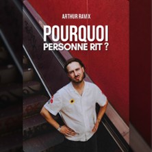 ARTHUR RAVIX Pourquoi Personne Rit ?