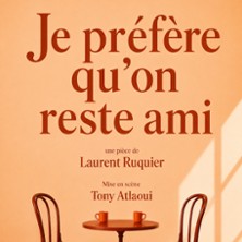Je Pr&eacute;f&egrave;re qu&rsquo;On Reste Amis