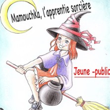 Mamouchka, l’apprenti Sorcière