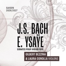 J.S. Bach / E. Ysaÿe - Sonates pour un et Deux Violons