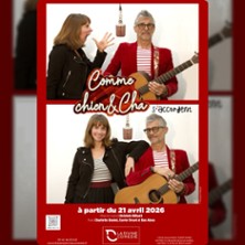 Comme chien & Cha s'accordent - La Divine Com&eacute;die, Paris