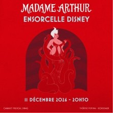 MADAME ARTHUR ENSORCELLE DISNEY