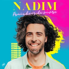 Nadim - Fra&icirc;cheur de Vivre - Le Metropole, Paris