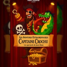 LES AVENTURES EXTRAORDINAIRES De Capitaine Crochu