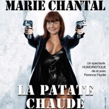 Marie Chantal, La Patate Chaude