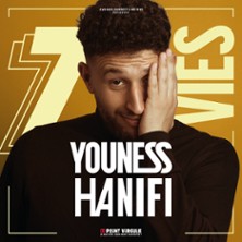 Youness Hanifi - 7 Vies - Le Point Virgule, Paris