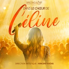Dans le Choeur de C&eacute;line&nbsp;- Avec 300 Choristes - Direction Artistique : Vincent FUCHS&ensp;