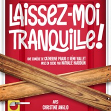 Laissez-moi Tranquille !