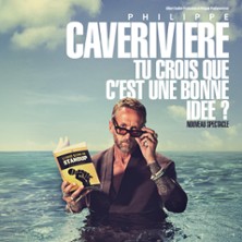 Philippe Caverivi&egrave;re - Tu crois que c'est une bonne id&eacute;e ?