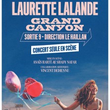 LAURETTE LALANDE - GRAND CANYON Sortie 9 direction Le Hailla