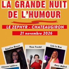 La Grande Nuit de l'Humour - Le Zéphyr, Châteaugiron