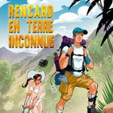 Rencard en Terre Inconnue - 
D&eacute;fonce de Rire, Clermont-Ferrand