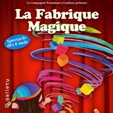 LA FABRIQUE MAGIQUE