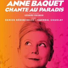 Anne Baquet Chante au Paradis - Le Lucernaire, Paris