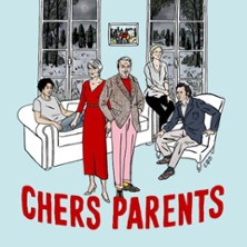Chers Parents - Le Grand Théâtre 3T, Toulouse